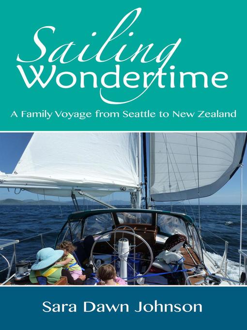 Title details for Sailing Wondertime by Sara Dawn Johnson - Available